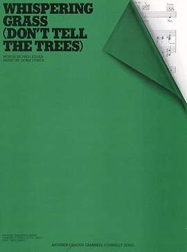 Doris Fisher: Whispering Grass (Don't Tell The Trees)