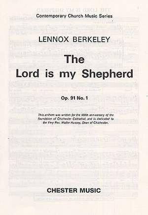 Lennox Berkeley: The Lord Is My Shepherd Op.91 No.1