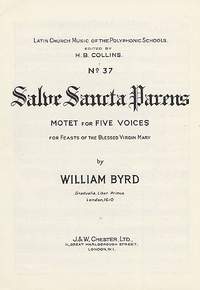 William Byrd: Salve Sancta Parens