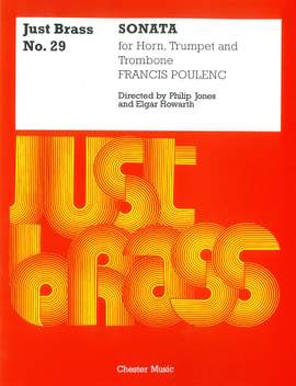 Francis Poulenc: Sonata For Horn, Trumpet And Trombone
