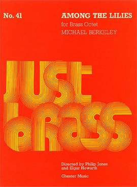Michael Berkeley: Among The Lilies