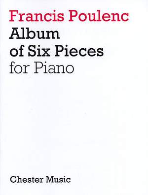 Francis Poulenc: Album of Six Pieces