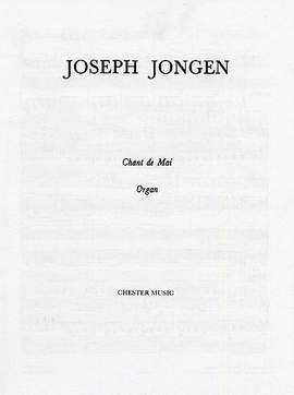 Joseph Jongen: Chant De Mai