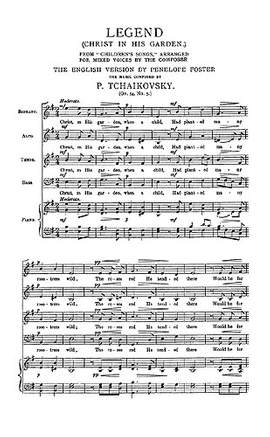 Pyotr Ilyich Tchaikovsky: Tchaikovsky Legend (christ In His Garden) Satb (e)