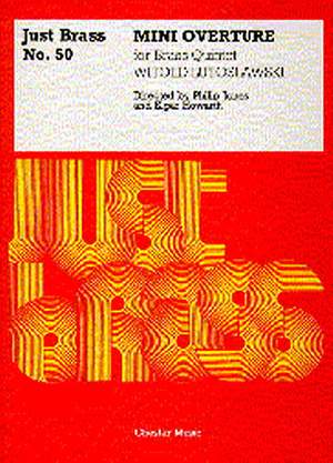 Witold Lutoslawski: Mini Overture