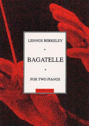 Lennox Berkeley: Bagatelle Op.101 No.1