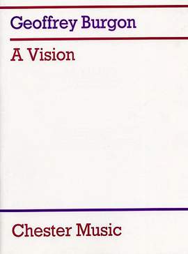 Geoffrey Burgon: A Vision (7 Songs)