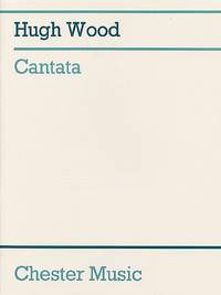 Hugh Wood: Cantata Op.30