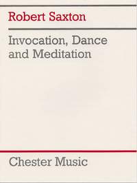 Robert Saxton: Invocation, Dance and Meditation