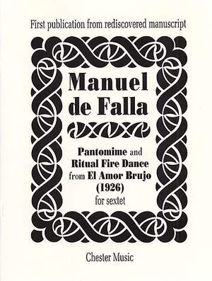 Manuel de Falla: Pantomime And Ritual Fire Dance