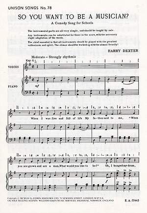 Harold Dexter: So You Want To Be A Musician?