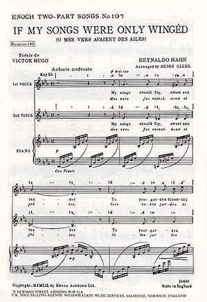 Reynaldo Hahn: If My Songs Were Only Winged