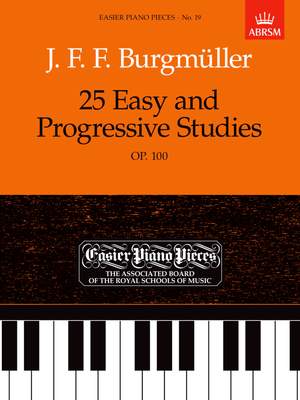 Friedrich Burgmüller: Burgmüller: 25 Easy and Progressive Studies Op.100