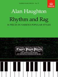 Haughton, Alan: Rhythm and Rag (16 pieces in various popular styles)