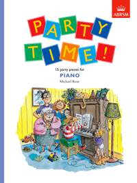 Michael Rose: Party Time! 15 party pieces for piano