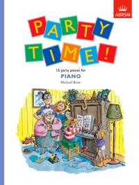 Rose, Michael: Party Time! 15 party pieces for piano