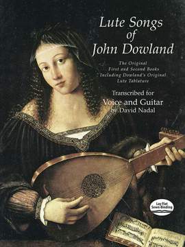 John Dowland : Lute Songs - First And Second Books