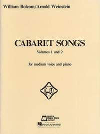 Arnold Weinstein_William Bolcom: Cabaret Songs Volumes 1 and 2