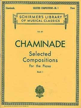 Cécile Chaminade: Selected Compositions (17 Pieces) - Book 1