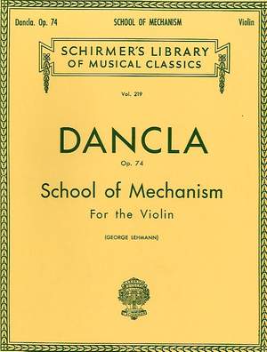 Charles Dancla: School of Mechanism, Op. 74