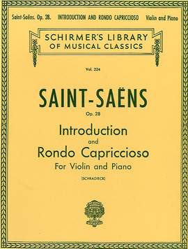 Camille Saint-Saëns: Introduction and Rondo Capriccioso, Op. 28