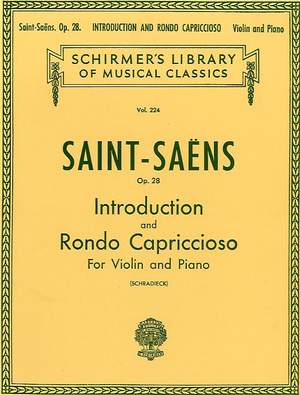 Camille Saint-Saëns: Introduction and Rondo Capriccioso, Op. 28