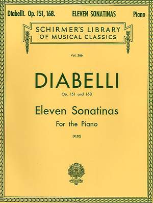 Anton Diabelli: 11 Sonatinas, Op. 151 and 168