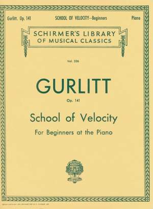 Cornelius Gurlitt: School of Velocity, Op. 141