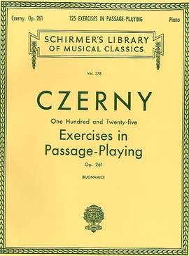 Carl Czerny: 125 Exercises in Passage Playing, Op. 261