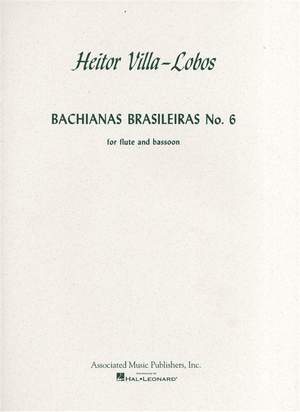 Heitor Villa-Lobos: Bachianas Brasileiras No. 6