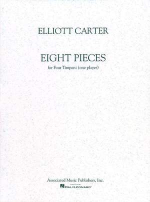 Elliott Carter: 8 Pieces for 4 Timpani