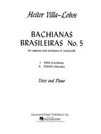 Heitor Villa-Lobos: Bachianas Brasileiras No. 5