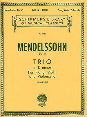 Felix Mendelssohn Bartholdy: Trio in D Minor, Op. 49
