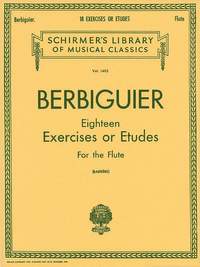 Benoit Tranquille Berbiguier: Eighteen Exercises or Etudes