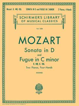 Wolfgang Amadeus Mozart: Sonata in D (K.448) Fugue in C Minor (K.426)