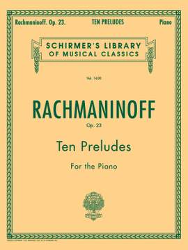 Sergei Rachmaninov: 10 Preludes, Op. 23