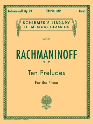 Sergei Rachmaninov: 10 Preludes, Op. 23