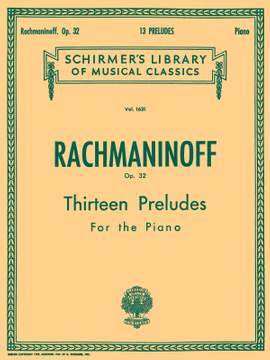 Sergei Rachmaninov: 13 Preludes, Op. 32