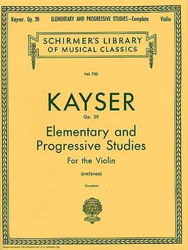 Heinrich Ernst Kayser: 36 Elementary & Progressive Studies, Op. 20
