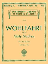Franz Wohlfahrt: Wohlfahrt - 60 Studies, Op. 45 - Book 1