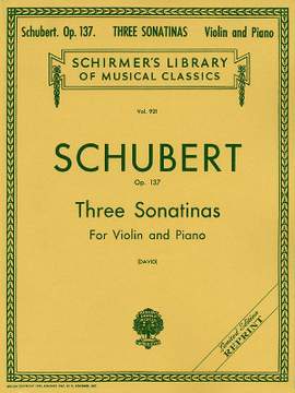 Franz Schubert: Three Sonatinas, Op. 137