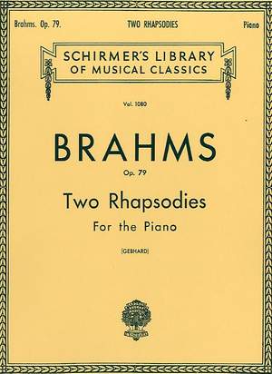 Johannes Brahms: 2 Rhapsodies, Op. 79