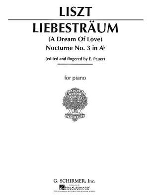 Franz Liszt: Liebestraume No. 3 in A Flat Major