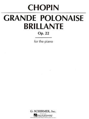 Frédéric Chopin: Grande Polonaise Brillante Op.22