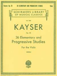 Heinrich Ernst Kayser: 36 Elementary and Progressive Studies