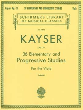 Heinrich Ernst Kayser: 36 Elementary and Progressive Studies
