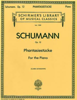 Robert Schumann: Schirmer Library of Classics Volume 1939