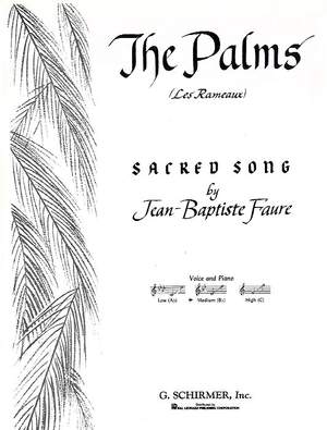 Jean-Baptiste Fauré: The Palms (Les Rameaux)