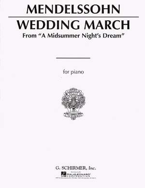 Felix Mendelssohn Bartholdy: Wedding March (Mendelssohn) - Piano Solo