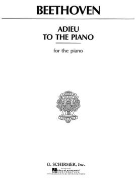 Ludwig van Beethoven: Adieu To The Piano